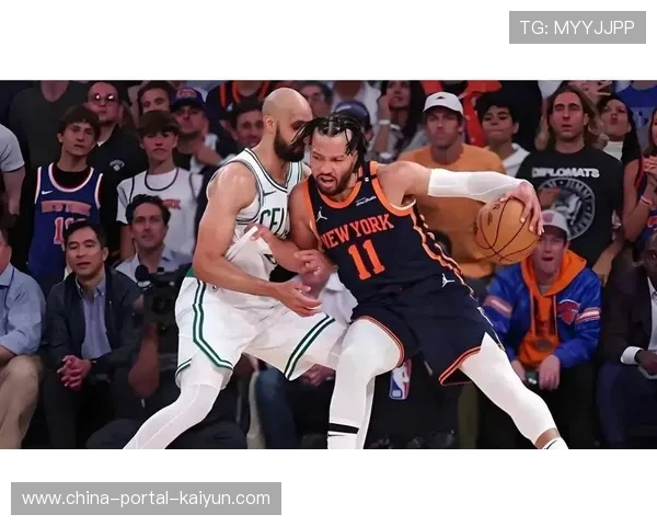 NBA常规赛：尼克斯111-89大胜凯尔特人终结对手5连胜，布伦森31分8助攻率队升至东部第二